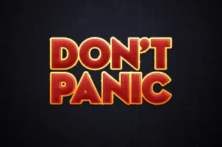 Don't Panic